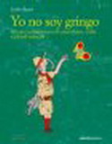 Yo no soy gringo